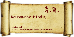Neuhauser Mihály névjegykártya